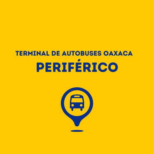 Terminal de Autobuses Oaxaca Periférico