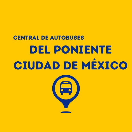 Central de Autobuses del Poniente CDMX